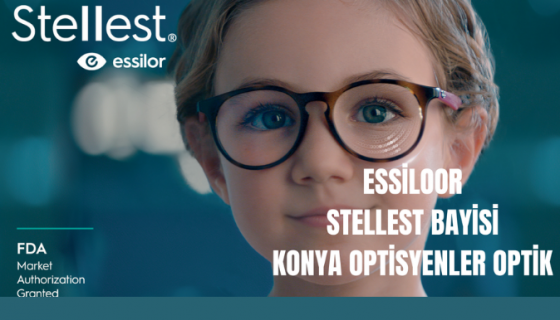 Konya Essilor Stellest Miyop Camı Bayisi